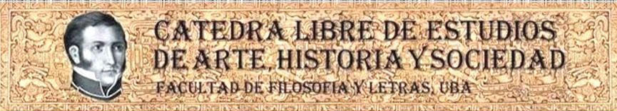 La imagen muestra el banner de la Cátedra Libre de Arte, Historia y Sociedad.