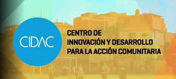 Centro de Innovación y Desarrollo para la Acción Comunitaria (CIDAC)